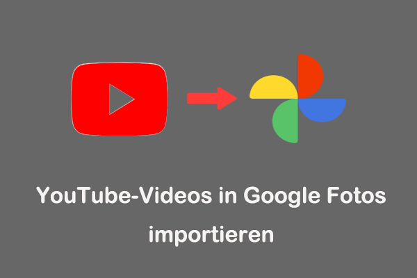 Wie Sie YouTube-Videos zur Sicherung in Google Fotos importieren