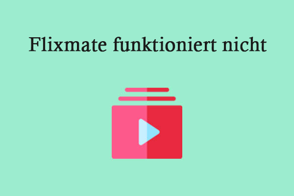 Gründe und Lösungen, warum Flixmate bei YouTube nicht funktioniert