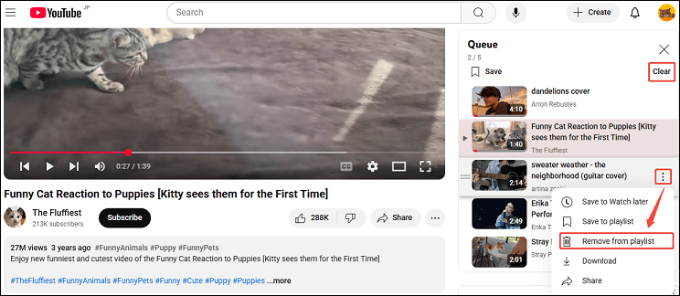 Click Clear to remove all videos, or click the three-dot icon > Remove from playlist to remove a single video on YouTube