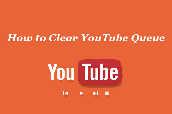 How to Clear YouTube Queue: A Step-by-Step Guide