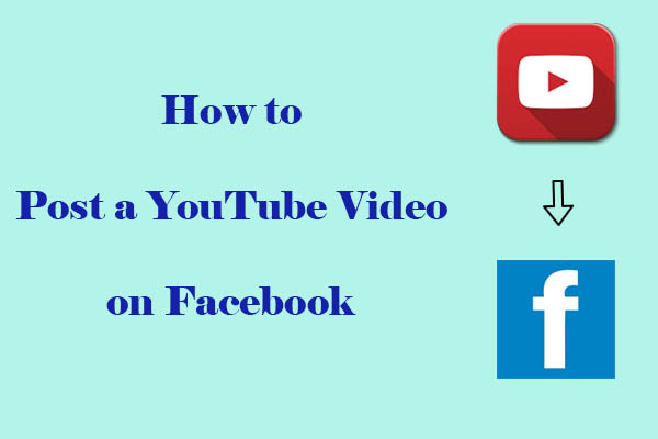 Step-by-Step Guide on How to Post a YouTube Video on Facebook