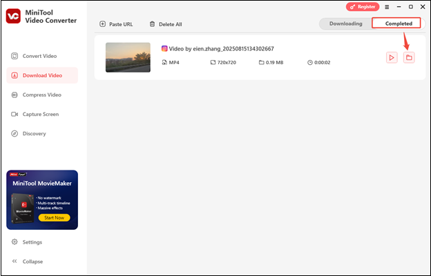 Click on the folder icon under Completed to find the downloaded Instagram video in MiniTool Video Converter