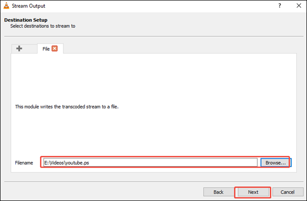 Click on Browse to select a destination to stream the YouTube video and give a file name, then click on Next in VLC Media Player