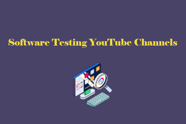 Software Testing YouTube Channels to Upgrade Testing Techniques