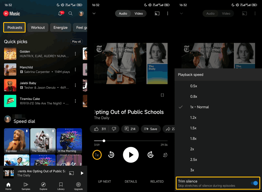In the YouTube Music app, find a podcast episode and play it, tap the 1X option on the left of the playback control bar, and turn on Trim silence option