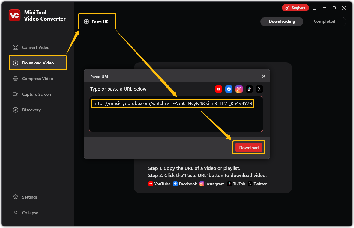 In MiniTool Video Converter, choose Download Video on the left menu, click on Paste URL, paste the URL into the window’s box, and click Download