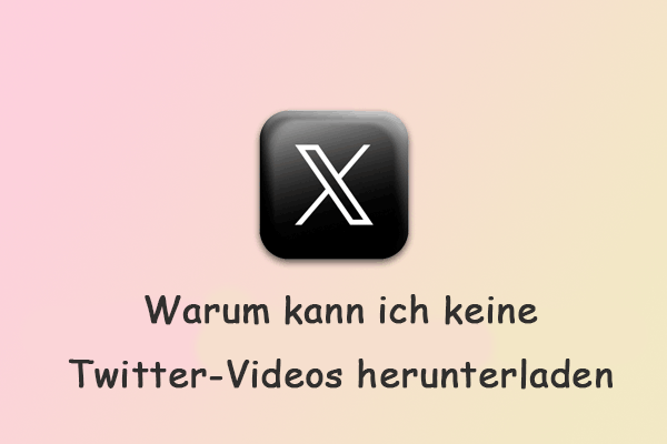 Warum kann ich Twitter nicht herunterladen? 3 Lösungen können Ihnen helfen!