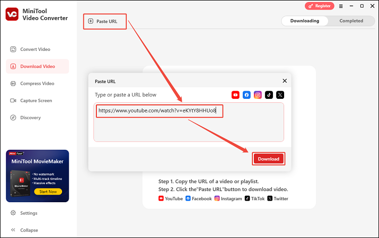 Click Paste URL, paste the video link, and click on Download to analyze the URL in MiniTool Video Converter