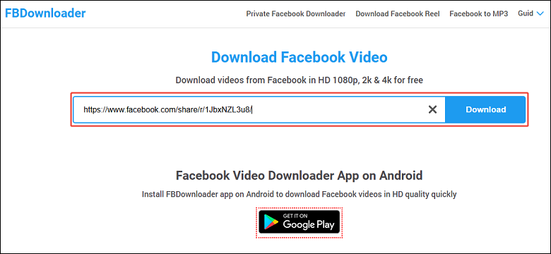 Paste the Facebook video link and click on Download on FBDownloader’s website
