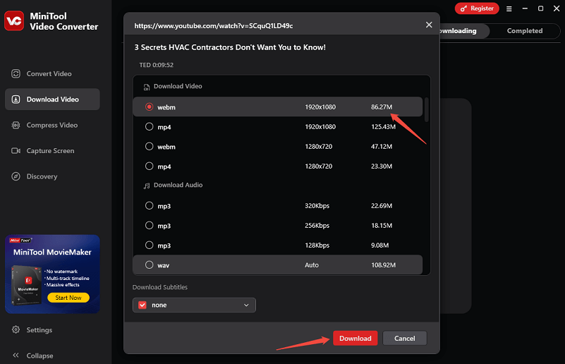 Select the output format and quality, and click on Download to save the video in MiniTool Video Converter