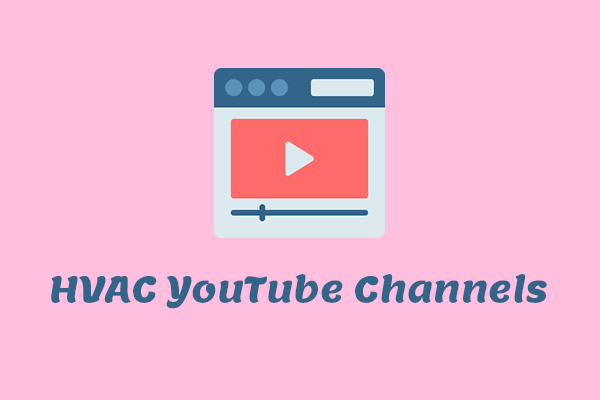 7 Most Popular HVAC YouTube Channels to Watch