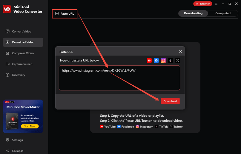 Click on Paste URL, paste the Instagram Reels link, and click on Download in MiniTool Video Converter