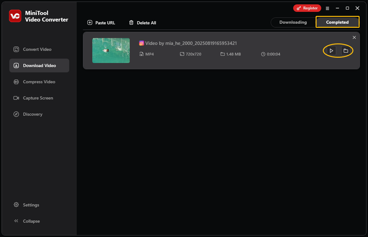 Under MiniTool Video Converter’s Completed tab, click the folder icon to navigate to the folder where the downloaded Instagram videos are saved