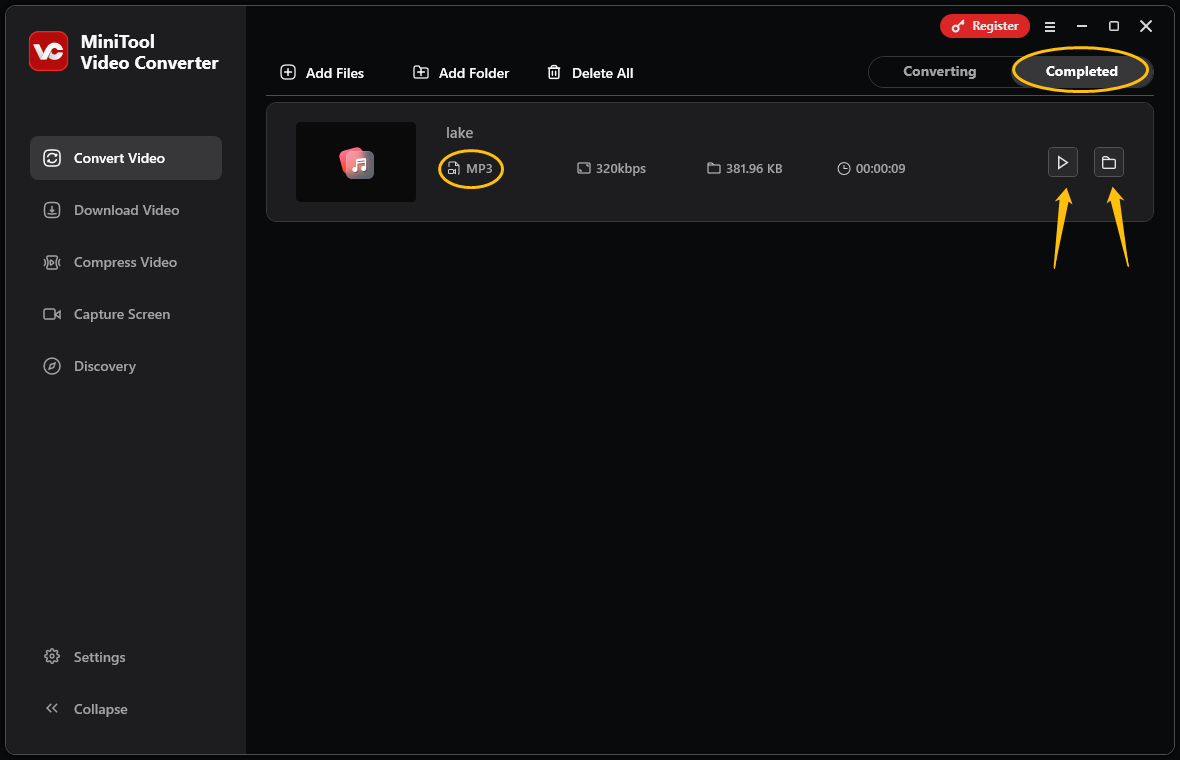 Under MiniTool Video Converter’s Completed tab, click the folder icon to locate the converted file or click the play icon to listen to the audio directly