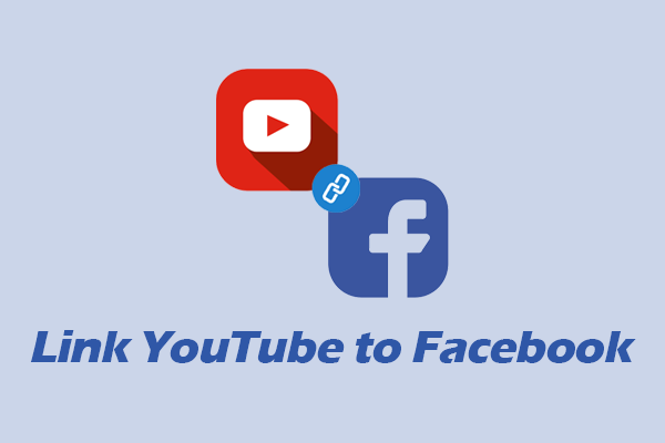 How to Link YouTube to Facebook Profile and Vice Versa