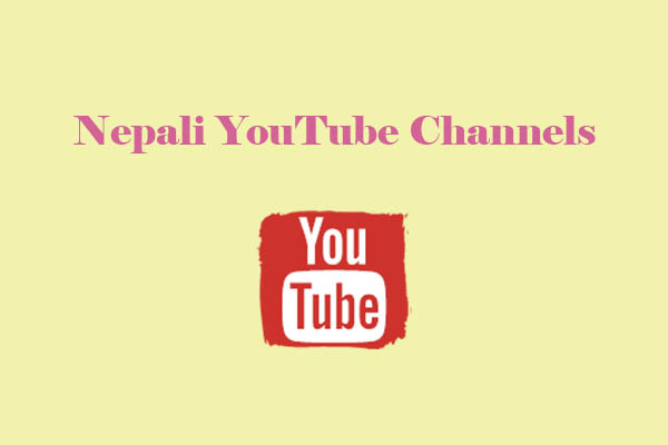 5 Best Nepali YouTube Channels You Must Subscribe to