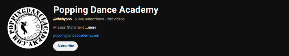 The YouTube channel profile of Popping Dance Academy
