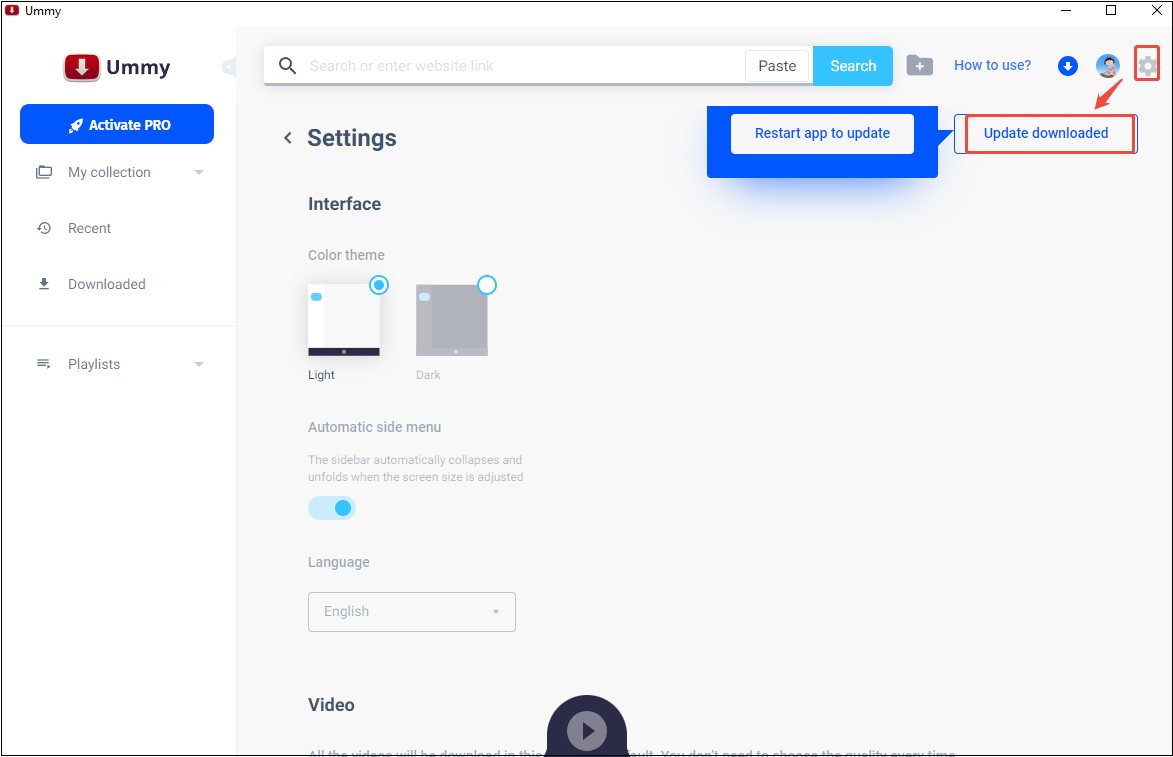 In the main interface of Ummy, click on Settings > Update downloaded to update it