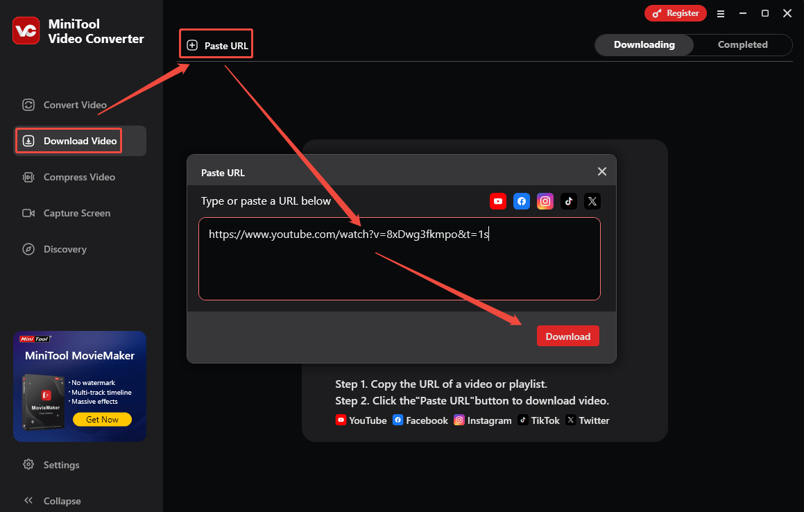 Go to Download Video > Paste URL, paste the YouTube link, and click on Download to analyze the link in MiniTool Video Converter