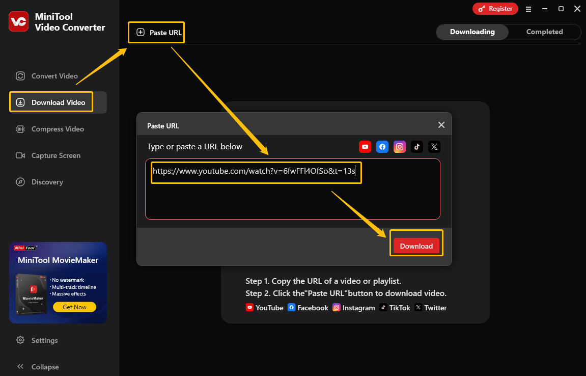 Go to Download Video > Paste URL, paste the copied YouTube video, and click on Download to analyze it in MiniTool Video Converter