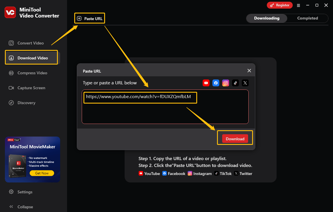 Go to Download Video > Paste URL, paste the YouTube link, and click on Download to analyze it in MiniTool Video Converter