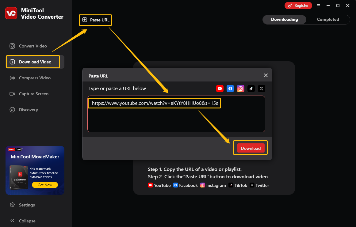 Go to Download Video > Paste URL, paste the YouTube video link, and click on Download to analyze it in MiniTool Video Converter