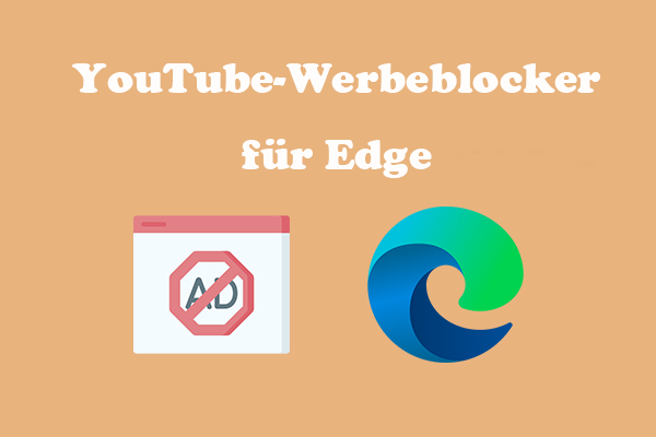 Was ist der beste YouTube-Werbeblocker für Edge? Top 5!