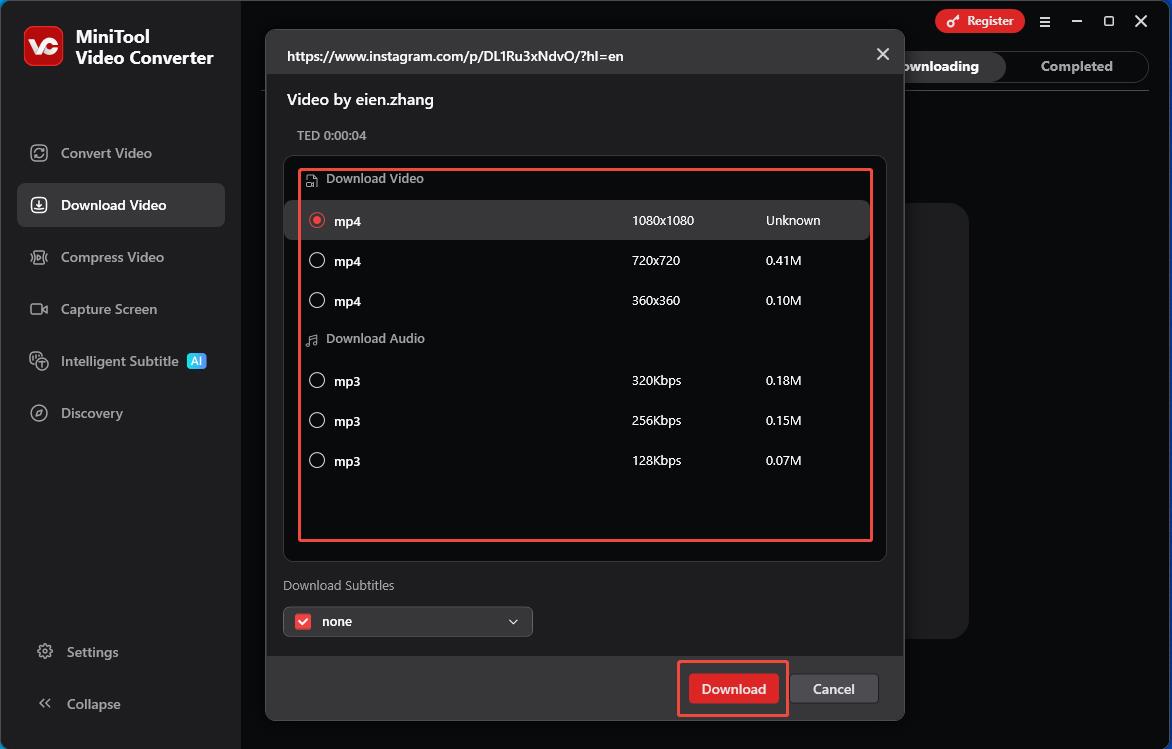 Choose an output resolution for the Instagram video, and click on Download to save the Instagram video in MiniTool Video Converter