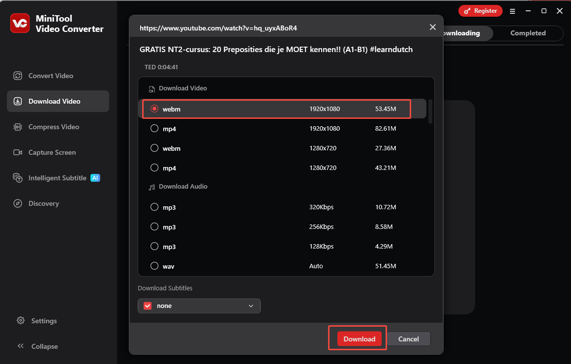 Choose a video format and resolution, and click on Download to download the Dutch video