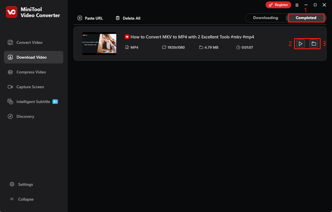 Wechseln Sie zu Heruntergeladen. Klicken Sie auf das Symbol Abspielen, um den Film direkt auf Ihrem Computer anzusehen, oder auf das Symbol Ordner, um die Datei zu finden.