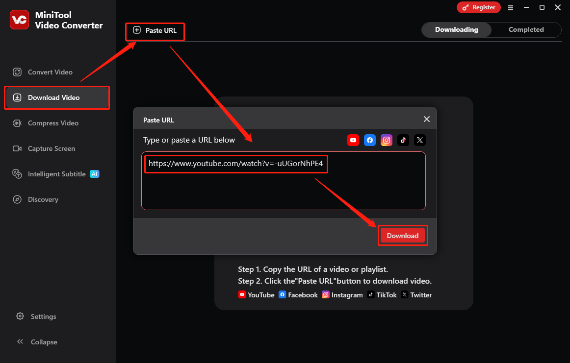 Navigieren Sie zu Video herunterladen, klicken Sie auf URL einfügen, fügen Sie den Link in das Feld ein und klicken Sie auf Herunterladen.