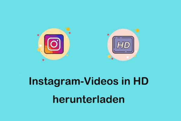 Ein Tutorial, wie man Instagram-Videos in HD auf dem PC herunterlädt