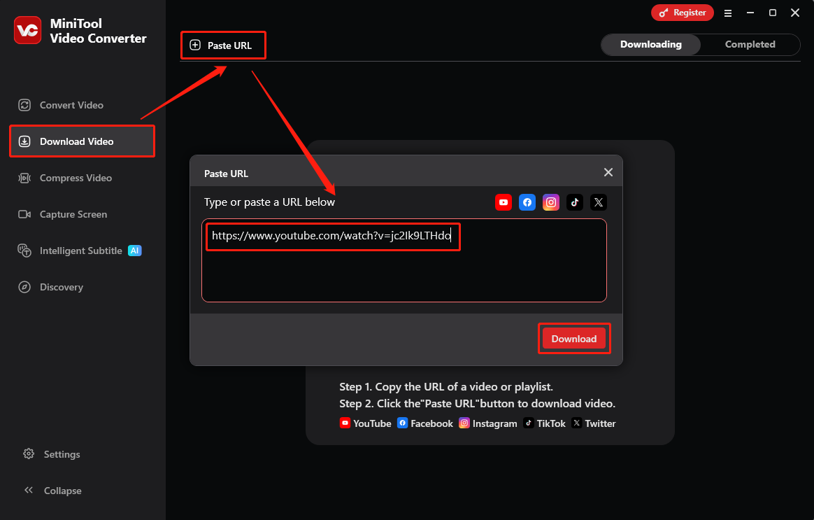 Wählen Sie im linken Bereich Video herunterladen, klicken Sie auf URL einfügen, fügen Sie die kopierte YouTube-URL in das vorgesehene Feld ein und klicken Sie auf Herunterladen.