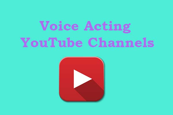 4 Best Voice Acting YouTube Channels You Must Subscribe to