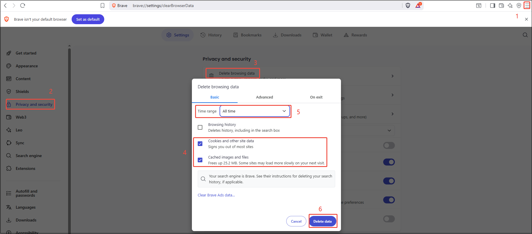 Click on More > Settings > Privacy and security > Delete browsing data to clear cache and cookies on Brave
