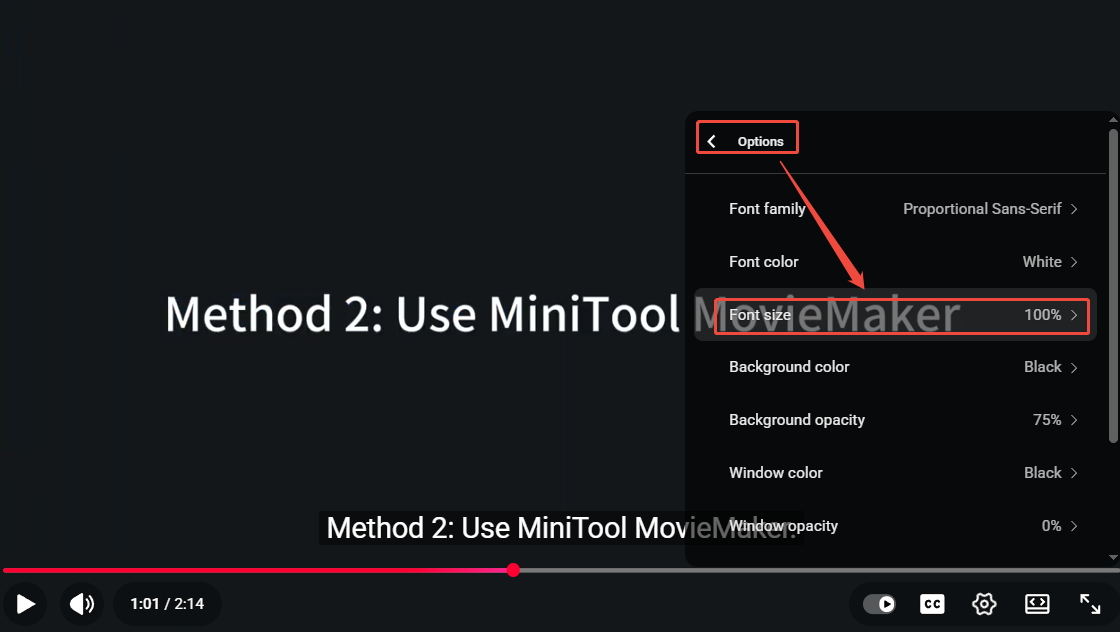 Click on Options > Font size to set a bigger font on YouTube