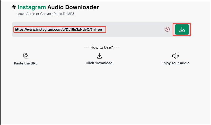 Fügen Sie den kopierten Link des Instagram-Videos in das Feld ein und klicken Sie auf das Download-Symbol, um das Download-Interface in AudioDropper.com zu öffnen.