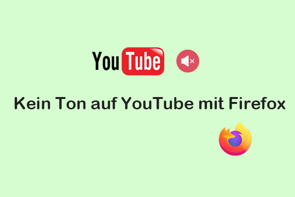 Einfache Schritte zur Behebung von keinem Ton auf YouTube mit Firefox