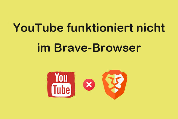 4 Lösungen für YouTube, das im Brave Browser nicht funktioniert