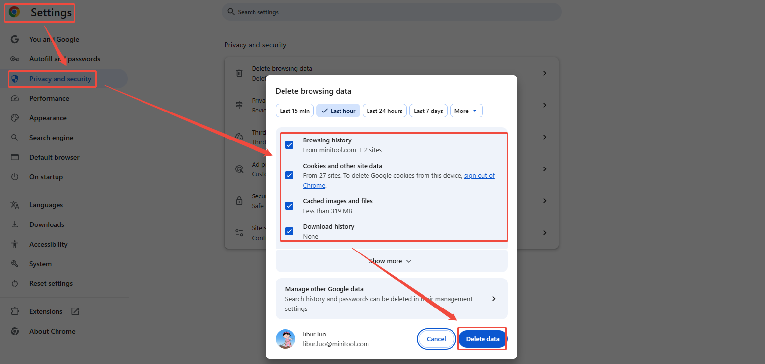 Click on Settings > Privacy and security > Delete browsing data, then select the options and click Delete data to clear cache and cookies