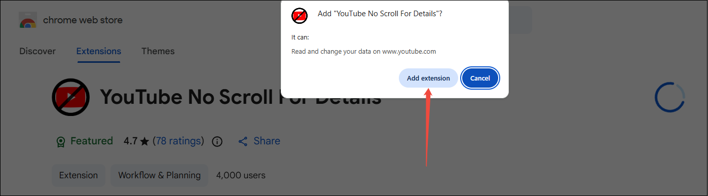 Click on Add to Chrome > Add extension to download YouTube No Scroll For Details on your computer