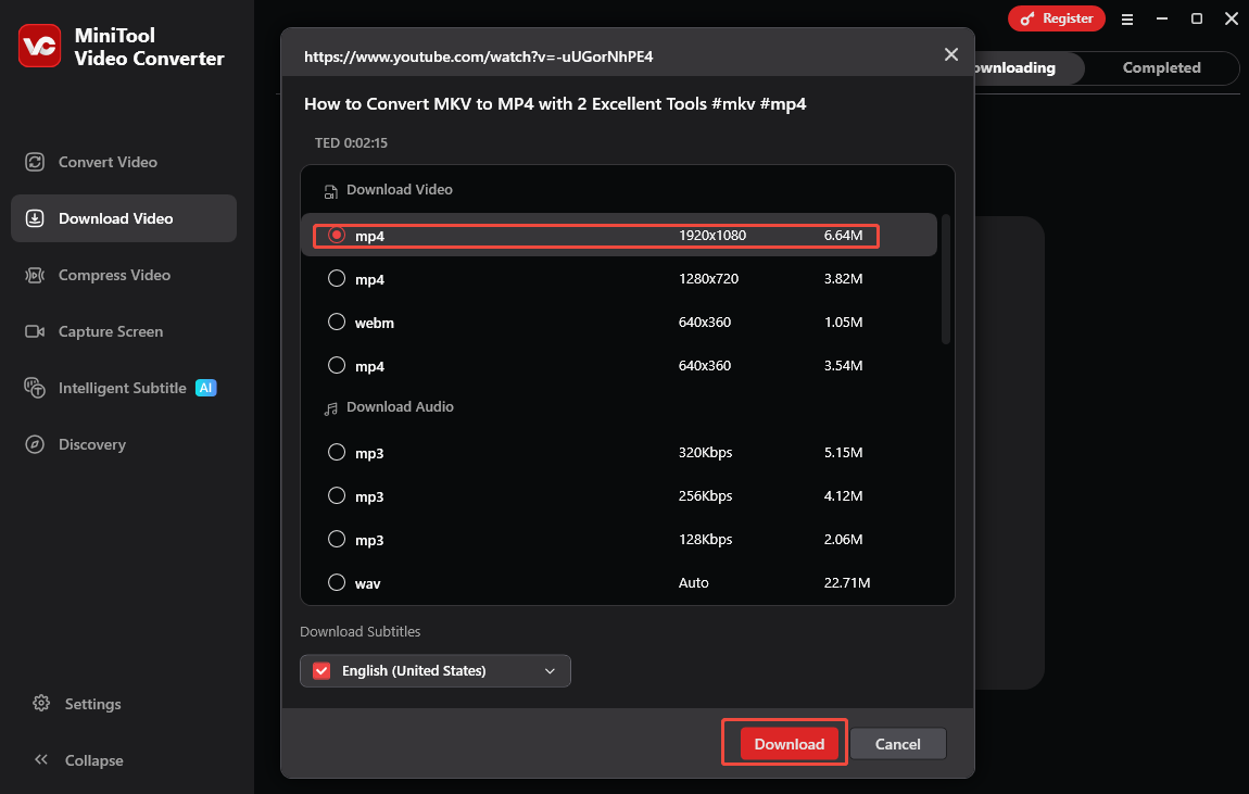 Choose an output format and resolution, and click on Download to start downloading the YouTube video in MiniTool Video Converter