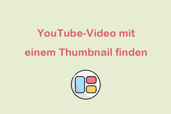Ein Tutorial darüber, wie Sie ein YouTube-Video mit einem Thumbnail-Bild finden