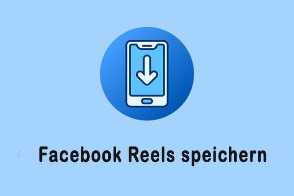 Wie Sie Facebook Reels kostenlos speichern – Eine vollständige Anleitung