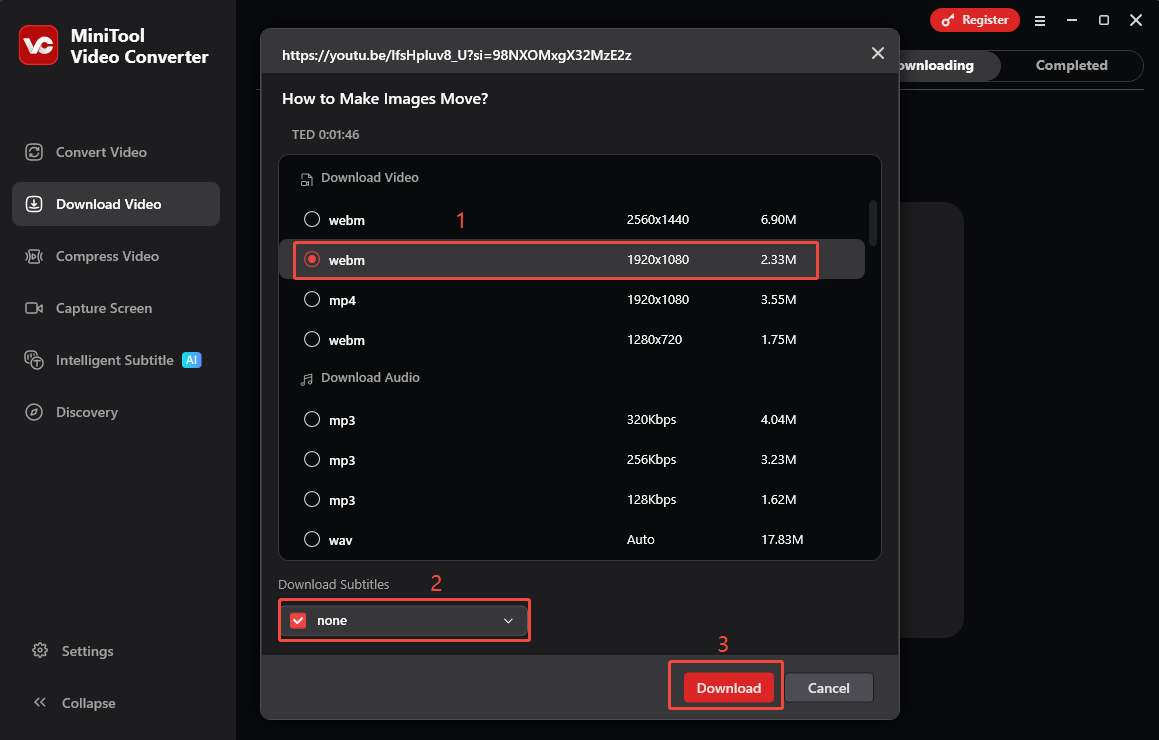 Choisissez un format de sortie et une résolution, décidez si vous souhaitez télécharger les sous-titres, puis cliquez sur Télécharger pour lancer le téléchargement de la vidéo YouTube dans MiniTool Video Converter