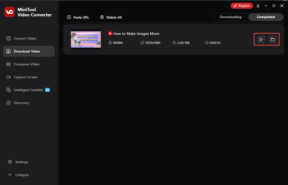 Regardez la vidéo YouTube téléchargée en cliquant sur l'icône de lecture ou localisez la vidéo en cliquant sur l'icône du dossier dans MiniTool Video Converter