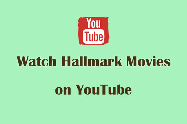 5 Movie Recommendations & How to Watch Hallmark Movies on YouTube