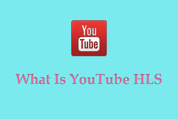 What Is YouTube HLS & How to Set It Up on Live Stream