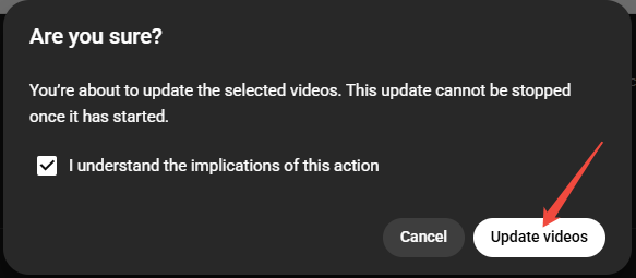 A popup asking you to confirm YouTube videos update.