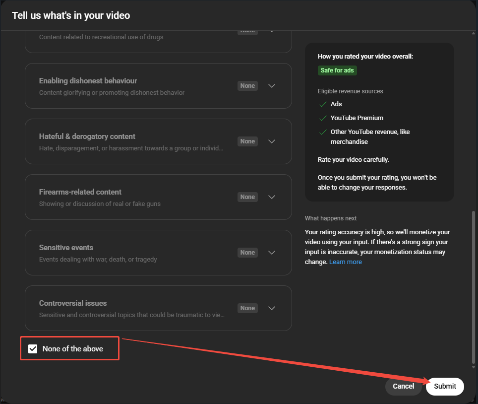 YouTube video monetization rating page with the None of the above option checked and the Submit button pointed.